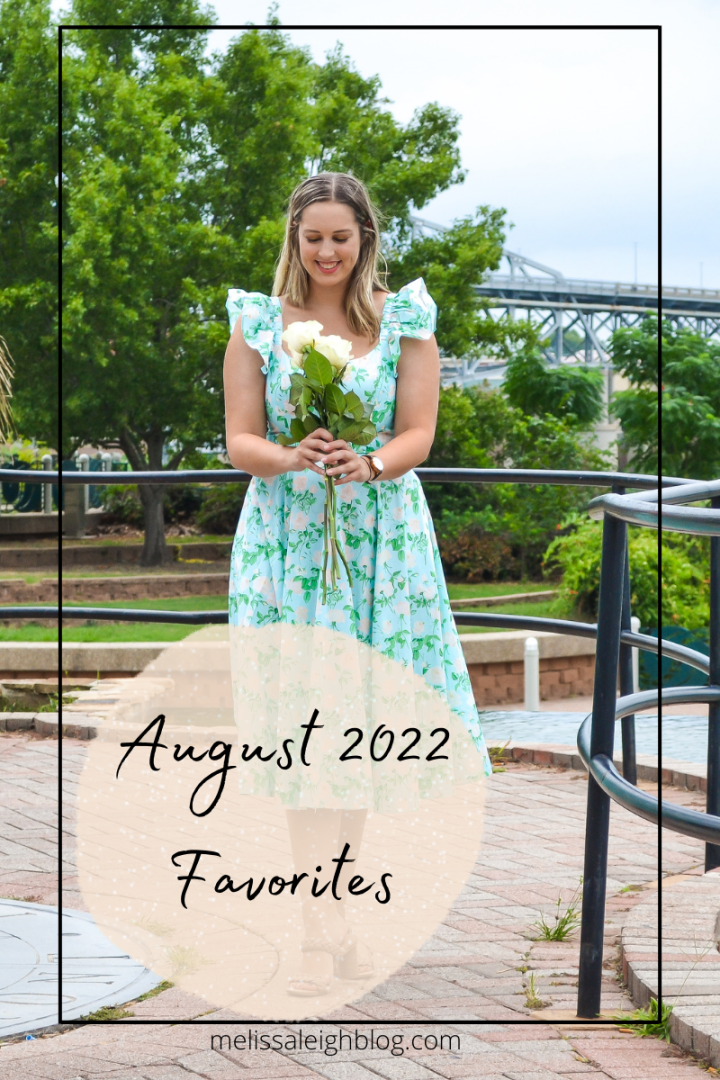 August 2022 Favorites