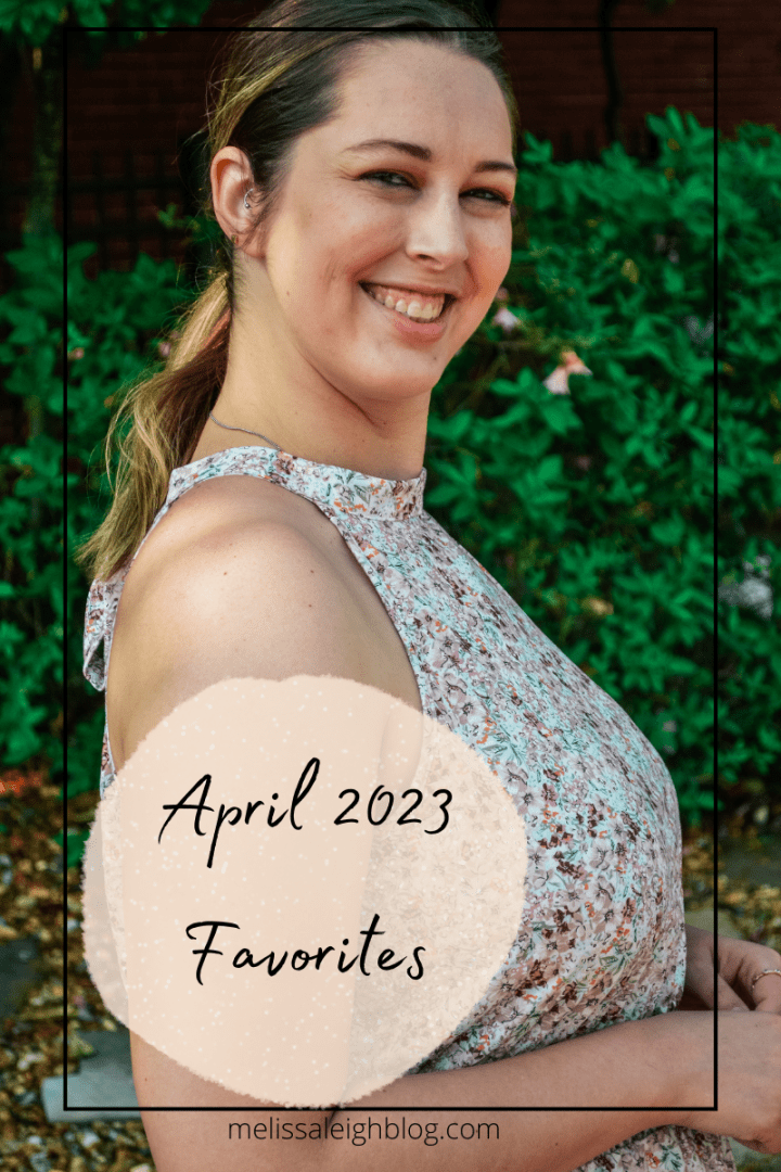 April 2023 Favorites